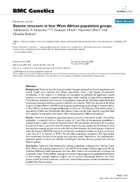 Genetic Structure in Four West African Population Groups Adebowale a Adeyemo*1,2, Guanjie Chen2, Yuanxiu Chen2 and Charles Rotimi2