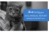 2016 ANNUAL REPORT Building the No-Kill Future