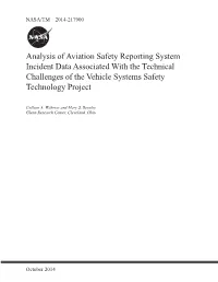 Analysis of Aviation Safety Reporting System Incident Data Associated with the Technical Challenges of the Vehicle Systems Safety Technology Project