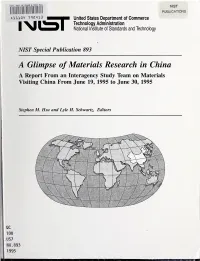 A Glimpse of Materials Research in China a Report from an Interagency Study Team on Materials Visiting China from June 19, 1995 to June 30, 1995