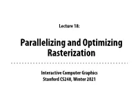 Interactive Computer Graphics Stanford CS248, Winter 2021 You Are Almost Done!