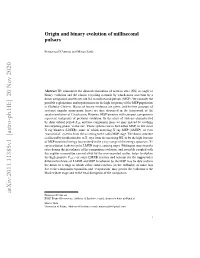 Origin and Binary Evolution of Millisecond Pulsars