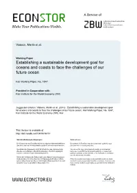 Establishing a Sustainable Development Goal for Oceans and Coasts to Face the Challenges of Our Future Ocean
