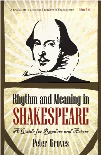 Rhythm and Meaning in SHAKESPEARE a Guide for Readers and Actors Peter Groves I | ﻿