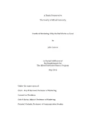A Thesis Presented to the Faculty of Alfred University Unethical