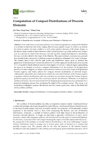 Computation of Compact Distributions of Discrete Elements