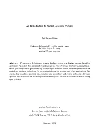 An Introduction to Spatial Database Systems