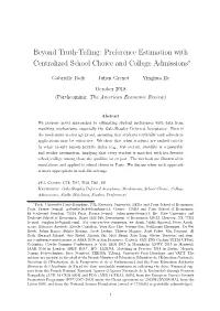 Beyond Truth-Telling: Preference Estimation with Centralized School Choice and College Admissions∗