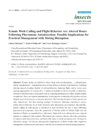 Female Moth Calling and Flight Behavior Are Altered Hours Following Pheromone Autodetection: Possible Implications for Practical Management with Mating Disruption