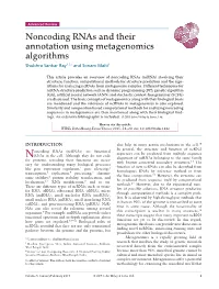 Noncoding Rnas and Their Annotation Using Metagenomics Algorithms Shubhra Sankar Ray1,2∗ and Sonam Maiti1