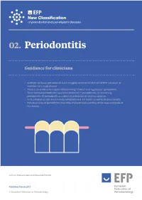 Periodontitis Have Struggled to Decide If There Are Different Diseases Or Variations of a Single Disease