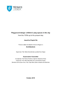 Playground Design: Children’S Play Spaces in the City from the 1930S up to the Present Day