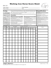 Working Cow Horse Score Sheet Rule 741 Class Name:______Class Number: ______Show Name:______Date:______