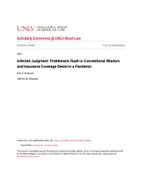 Infected Judgment: Problematic Rush to Conventional Wisdom and Insurance Coverage Denial in a Pandemic
