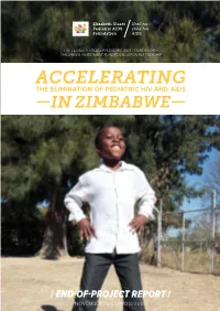 Accelerating the Elimination of Pediatric HIV and AIDS in Zimbabwe: End-Of-Project Report 1