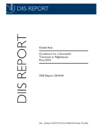 Conditions for a Successful Transition in Afghanistan Post-2014