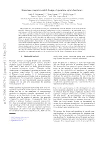 Quantum Computer-Aided Design of Quantum Optics Hardware