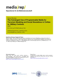 The Convergent Use of Programmable Media for Terrorism Modeling and Social Simulations in Civilian Vs