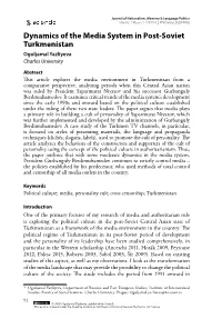 Dynamics of the Media System in Post-Soviet Turkmenistan Oguljamal Yazliyeva Charles University