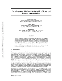 Jointly Clustering with K-Means and Learning Representations