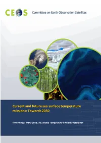 Current and Future Sea Surface Temperature Missions: Towards 2050