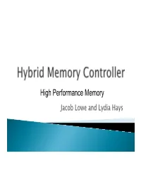 High Performance Memory