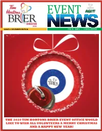 The 2020 Tim Hortons Brier Event Office Would Like To