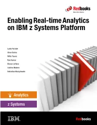 Enabling Real-Time Analytics on IBM Z Systems Platform
