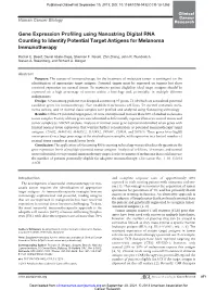 Gene Expression Profiling Using Nanostring Digital RNA Counting to Identify Potential Target Antigens for Melanoma Immunotherapy