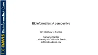 Bioinformatics: a Perspective