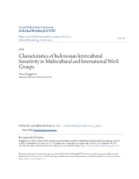Characteristics of Indonesian Intercultural Sensitivity in Multicultural and International Work Groups Hana Panggabean Atma Jaya Indonesia Catholic University