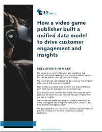 How a Video Game Publisher Built a Unified Data Model to Drive Customer Engagement and Insights
