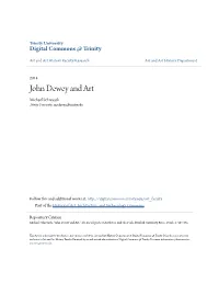 John Dewey and Art Michael Schreyach Trinity University, Mschreya@Trinity.Edu