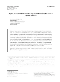 Lights, Camera and Action in the Implementation of Central Venous Catheter Dressing1