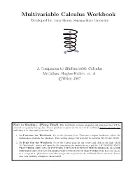 Multivariable Calculus Workbook Developed By: Jerry Morris, Sonoma State University