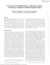 An Event-Related Fmri Study of Artificial Grammar Learning in a Balanced Chunk Strength Design