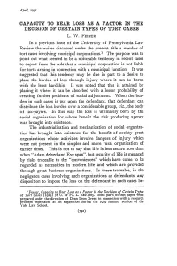 Capacity to Bear Loss As a Factor in the Decision of Certain Types of Tort Cases L