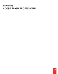 EXTENDING FLASH PROFESSIONAL Iv Contents