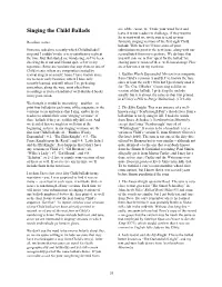 Singing the Child Ballads Leave It to Our Readers to Challenge, If They Want To