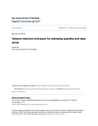 Variance Reduction Techniques for Estimating Quantiles and Value-At-Risk" (2010)