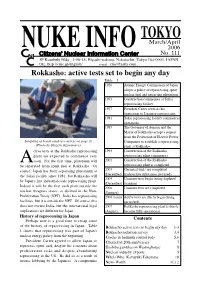 Rokkasho: Active Tests Set to Begin Any Day Table 1 1956 Atomic Energy Commission of Japan Adopts a Policy of Reprocessing Spent Nuclear Fuel and Extracting Plutonium