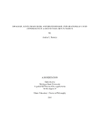 Swagger, Gentlemanliness, and Brotherhood: Explorations of Lived Experiences in a High School Men’S Chorus