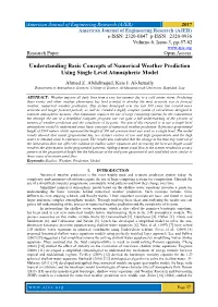 Understanding Basic Concepts of Numerical Weather Prediction Using Single Level Atmospheric Model