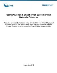 Using Overland Snapserver Systems with Mobotix Cameras