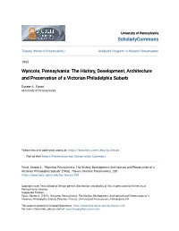 Wyncote, Pennsylvania: the History, Development, Architecture and Preservation of a Victorian Philadelphia Suburb