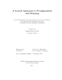 A Lexical Approach to Presupposition and Meaning