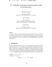 A Bundle of Program Transformation Tools System Description