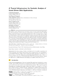 A Trusted Infrastructure for Symbolic Analysis of Event-Driven Web