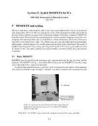 Lecture 5: Scaled MOSFETS for Ics