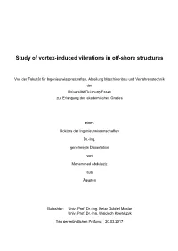 Study of Vortex-Induced Vibrations in Off-Shore Structures